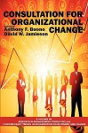 Consultation for Organizational Change (PB) - Anthony Buono, David Jamieson