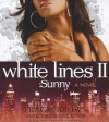 White Lines II: Sunny - Tracy Brown