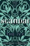 Scandal - Lauren Kunze, Rina Onur