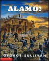 Alamo! - George Sullivan