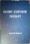 Client-Centered Therapy - Carl R. Rogers, Leonard Carmichael