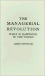 The Managerial Revolution: What is Happening in the World - ABC-CLIO