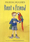 Rent a Friend Colour Storybook - Frieda Hughes, Chris Riddell