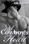 A Cowboy's Heart - J.M. Snyder