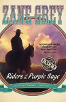 Riders of the Purple Sage - Zane Grey, Mark Bramhall