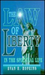 Law of Liberty Spiritual Life - Evan H. Hopkins