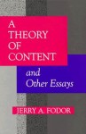 A Theory of Content and Other Essays - Jerry A. Fodor