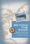 Beyond the Edge: The Search for Ultima Thule, the Northernmost Land on Earth - Gerald W. Johnson