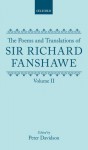 The Poems And Translations Of Sir Richard Fanshawe - Richard Fanshawe, Peter Davidson