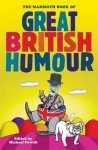 The Mammoth Book of Great British Humour - Michael Powell