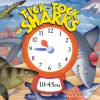 Tick-tock Sharks - J. Elizabeth Mills, Delana Bettoli