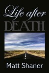 Life After - Matt Shaner