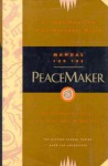 Manual for the Peacemaker: An Iroquois Legend to Heal Self and Society - Jean Houston, Margaret Rubin