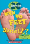 20 Questions #1: Why Do Feet Smell? - Gilda Berger, Melvin Berger