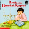 Arielle and the Hanukkah Surprise - Devra Newberger Speregen, Lena Shiffman, Shirley Newberger