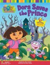 Dora Saves The Prince - Alison Inches