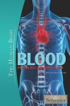 Blood: Physiology and Circulation - Kara Rogers