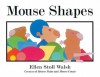 Mouse Shapes big book (Big Book) - Ellen Stoll Walsh