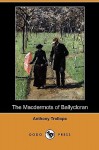 The Macdermots Of Ballycloran - Anthony Trollope