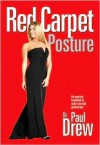 Red Carpet Posture - Paul Drew, Marie S. Field, Vladimir Sonkin