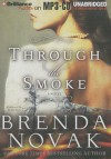 Through the Smoke - Brenda Novak