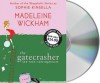 The Gatecrasher - Madeleine Wickham, Katherine Kellgren