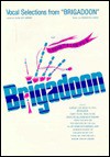 Vocal Selections from Brigadoon - Alan Jay Lerner