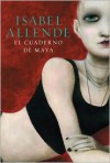 El cuaderno de Maya - Isabel Allende