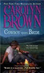 Cowboy Seeks Bride - Carolyn Brown