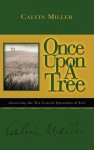 Once Upon a Tree - Calvin Miller