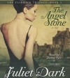 The Angel Stone - Juliet Dark, Justine Eyre