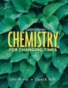 Chemistry for Changing Times, 11th Edition - John William Hill, Doris K. Kolb