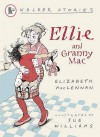 Ellie And Granny Mac - Elizabeth MacLennan, Sue Williams