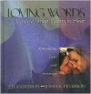 Loving Words Every Woman Wants to Hear: Rekindling Love and Intimacy - Ed Anderson