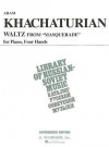 Waltz from Masquerade (Vaap Edition): Piano Duet - Khachaturian Aram