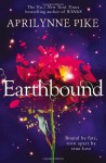 Earthbound - Aprilynne Pike