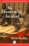 The Chaneysville Incident: A Novel - David Bradley