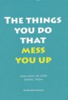 The things you do that mess you up (Little CBT eBooks) - Chris Williams