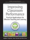 Improving Classroom Performance: Practical Applications for Effective Teaching and Learning - Stephen Chapman, Steve Garnett, Alan Jervis