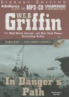 In Danger's Path - W.E.B. Griffin, Dick Hill