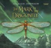 The Mark of the Dragonfly - Jaleigh Johnson