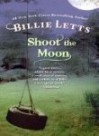 Shoot the Moon - Billie Letts