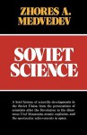 Soviet Science - Zhores A. Medvedev