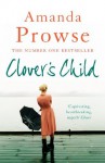 Clover's Child - Amanda Prowse