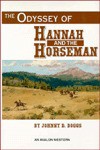 The Odyssey of Hannah and the Horseman - Johnny D. Boggs