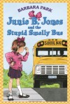 Junie B. Jones and the Stupid Smelly Bus (Junie B. Jones, No. 1) - Barbara Park