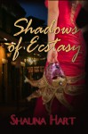 Shadows of Ecstasy - Shauna Hart