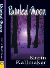 Painted Moon - Karin Kallmaker