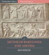 Myths of Babylonia and Assyria (Illustrated) - Donald A. Mackenzie, Charles River Editors