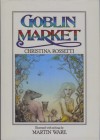 Goblin Market - Christina Rossetti